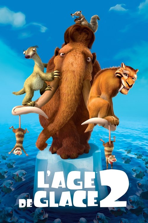 Affiche de L'Âge de glace 2